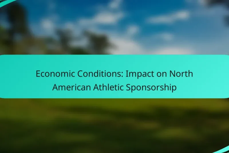 Economic Conditions: Impact on North American Athletic Sponsorship