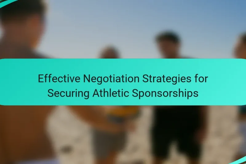 Effective Negotiation Strategies for Securing Athletic Sponsorships