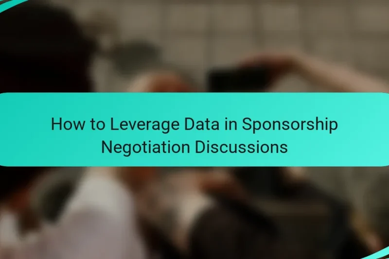 How to Leverage Data in Sponsorship Negotiation Discussions