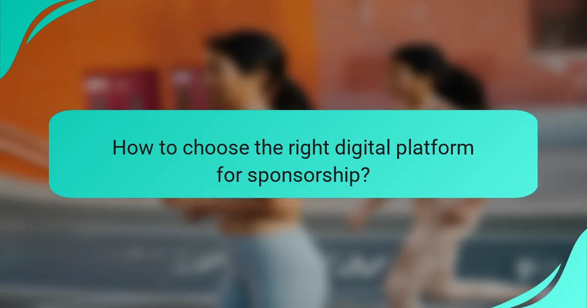How to choose the right digital platform for sponsorship?