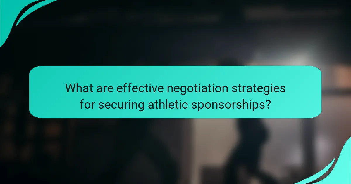 What are effective negotiation strategies for securing athletic sponsorships?