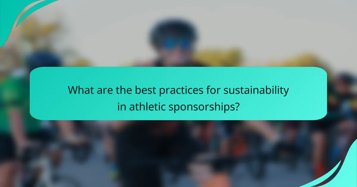 What are the best practices for sustainability in athletic sponsorships?