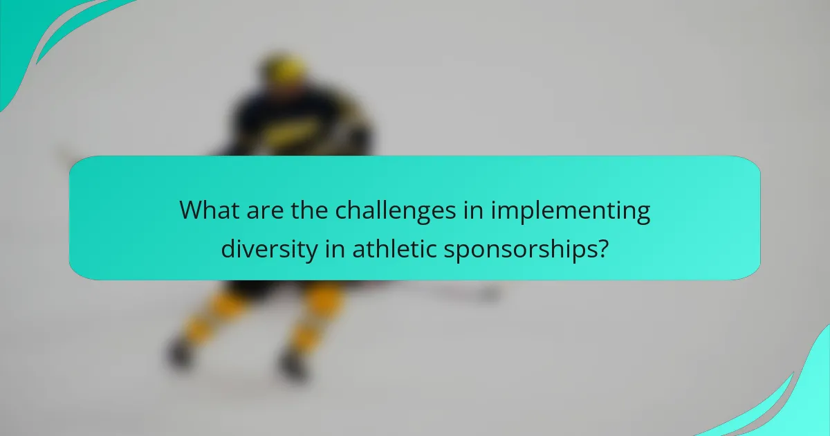 What are the challenges in implementing diversity in athletic sponsorships?