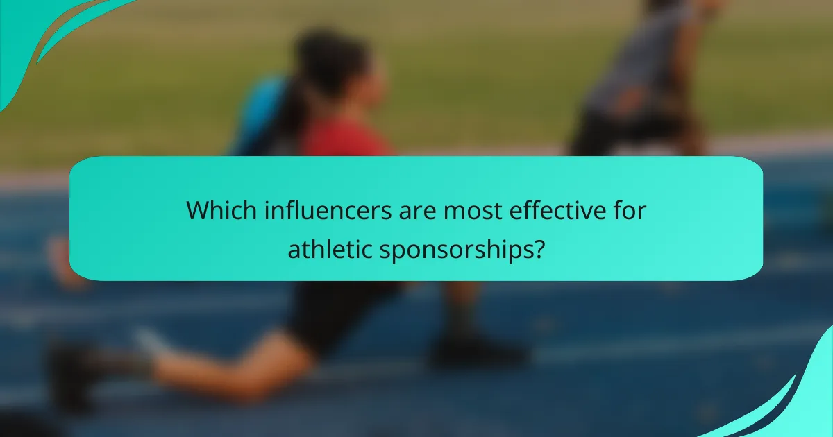 Which influencers are most effective for athletic sponsorships?